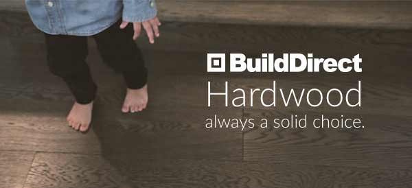 BuildDirect Hardwood always a solid choice